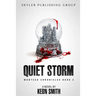 Quiet Storm: Montega Chronicles Book 3