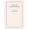 Trains and Cottonwood Seeds: Poems