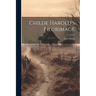 Childe Harold's Pilgrimage
