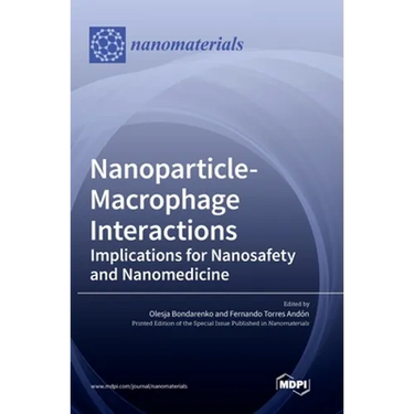 Nanoparticle-Macrophage Interactions: Implications for Nanosafety and Nanomedicine