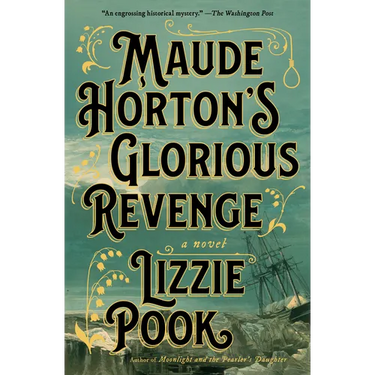 Maude Horton's Glorious Revenge
