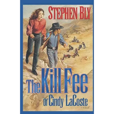 The Kill Fee of Cindy LaCoste