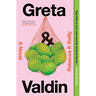 Greta & Valdin