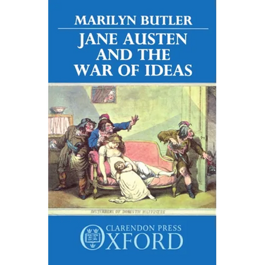 Jane Austen and the War of Ideas