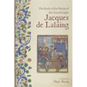 The Book of the Deeds of the Good Knight Jacques de Lalaing