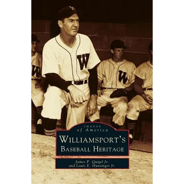 Williamsport's Baseball Heritage