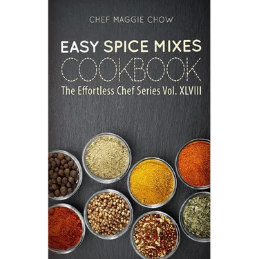 Easy Spice Mixes Cookbook