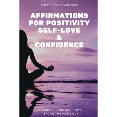 Affirmations for Positivity, Self-Love and Confidence
