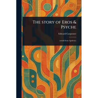 The Story of Eros & Psyche