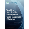 Teaching Sustainable Development Goals in Science Education