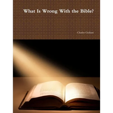What Is Wrong With the Bible?