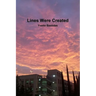 Lines Were Created