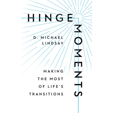 Hinge Moments: Making the Most of Life's Transitions