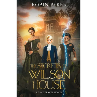 The Secrets of Wilson House
