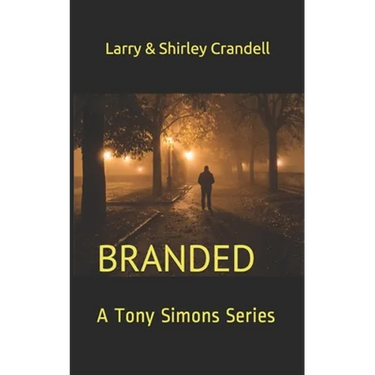 Branded: A Tony Simons Series