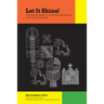 Let It Shine!: The Emergence of African American Catholic Worship