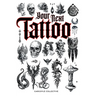 Your Next Tattoo: The Ultimate 320-page with Over 2,000 Ready-to-Use Body Art Designs to Inspire Your Next Ink. 100% Original Tattoo Des