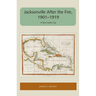 Jacksonville After the Fire, 1901-1919: A New South City