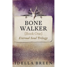 Bone Walker
