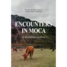 Encounters in Moca: (A Redshield Archive)