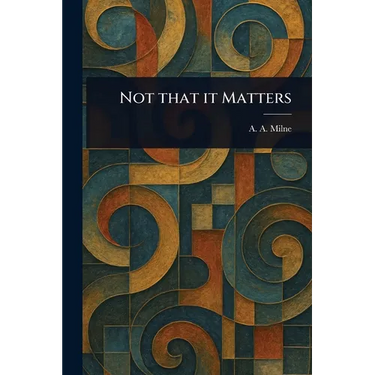 Not That It Matters