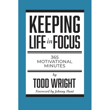 Keeping Life in Focus: 365 Motivational Minutes