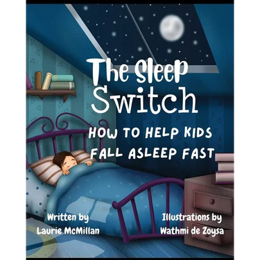 The Sleep Switch: How to help kids fall asleep fast