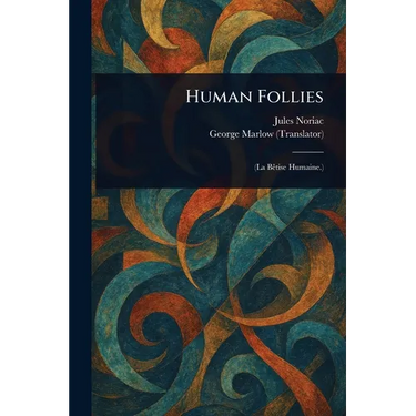 Human Follies