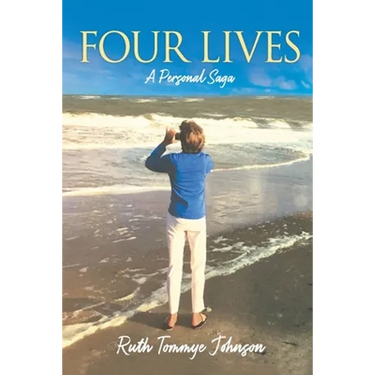 Four Lives: A Personal Saga