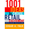 1001 Ideas to Create Retail Excitement: (Revised & Updated)