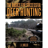 The Basics for Successful Deer Hunting