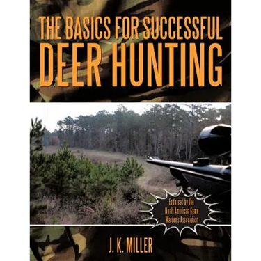 The Basics for Successful Deer Hunting
