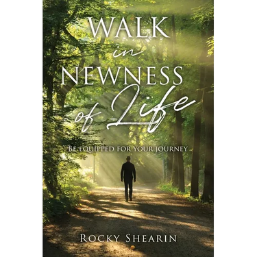 Walk in Newness of Life