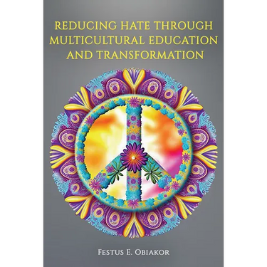 Reducing Hate Through Multicultural Education and Transformation