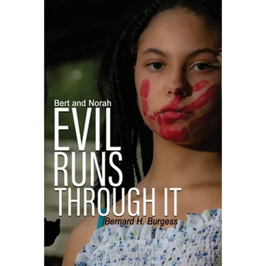 Bert and Norah: Evil Runs Through It