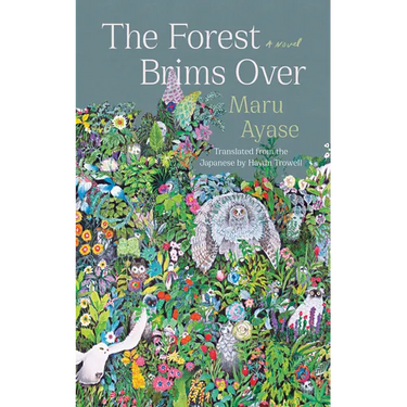 The Forest Brims Over