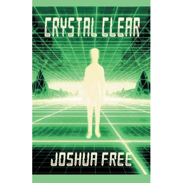 Crystal Clear (Handbook for Seekers): Achieve Self-Actualization and Spiritual Ascension in This Lifetime