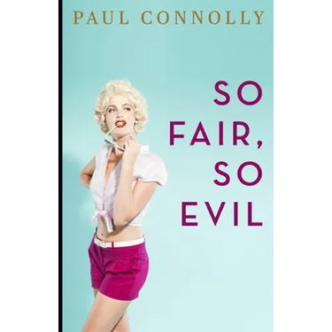 So Fair, So Evil