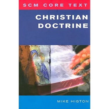 SCM Core Text: Christian Doctrine