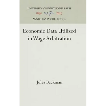 Economic Data Utilized in Wage Arbitration