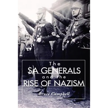 The Sa Generals and the Rise of Nazism