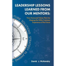 Leadership Lessons Learned From Our Mentors: Time-Honoured Values That Are Shaping the Utility Customer Experience of the Future