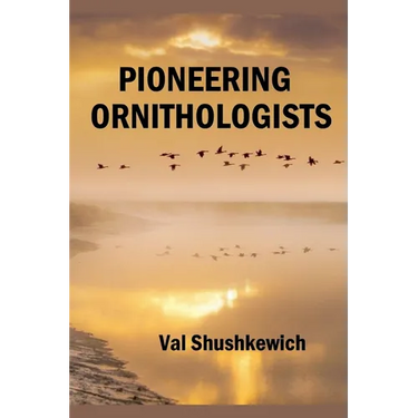 Pioneering Ornithologists