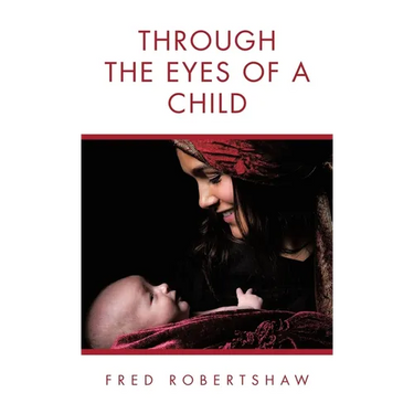 Through the Eyes of a Child