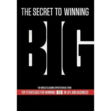 The Secret to Winning Big