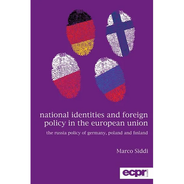 National Identities and Foreign Policy in the European Union: The Russia Policy of Germany, Poland and Finland