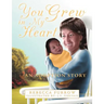You Grew in My Heart: An Adoption Story