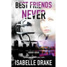 Cherry Grove: Best Friends Never