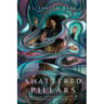 Shattered Pillars