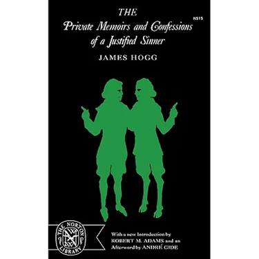 The Private Memoirs and Confessions of a Justified Sinner